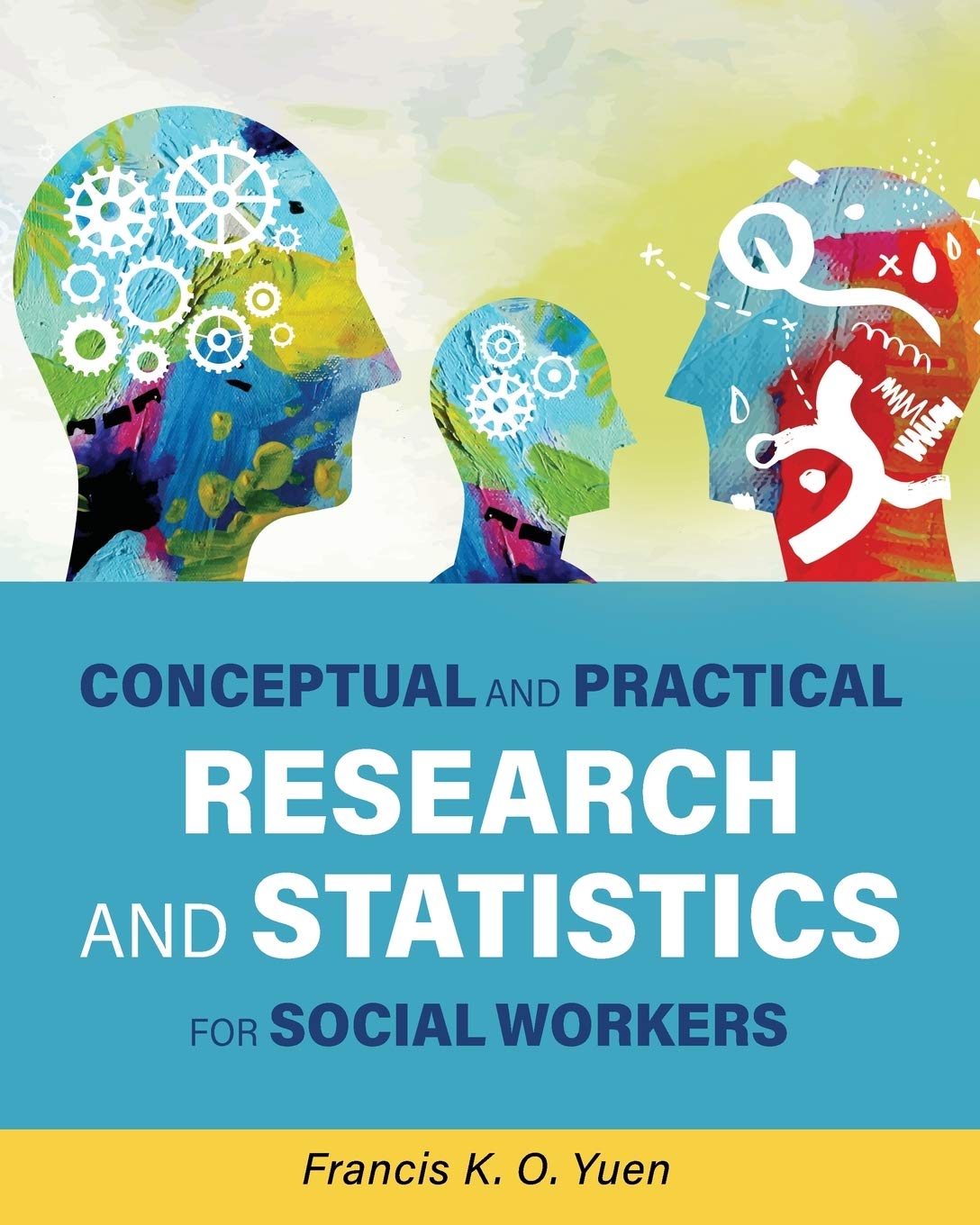 Cover of Conceptual and Practical Research and Statistics for Social Workers