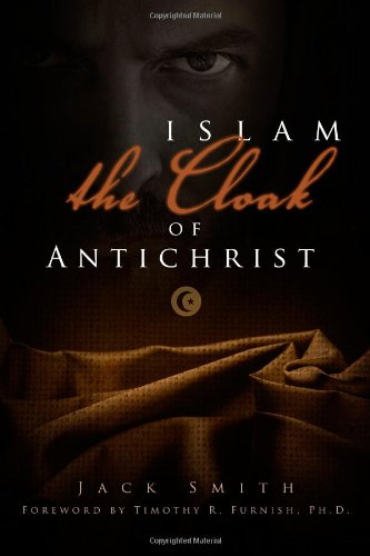Cover of Islam: The Cloak of Antichrist