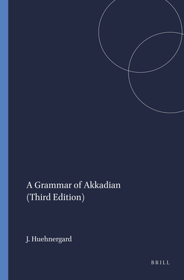 Cover of A Grammar of Akkadian (Third Edition)