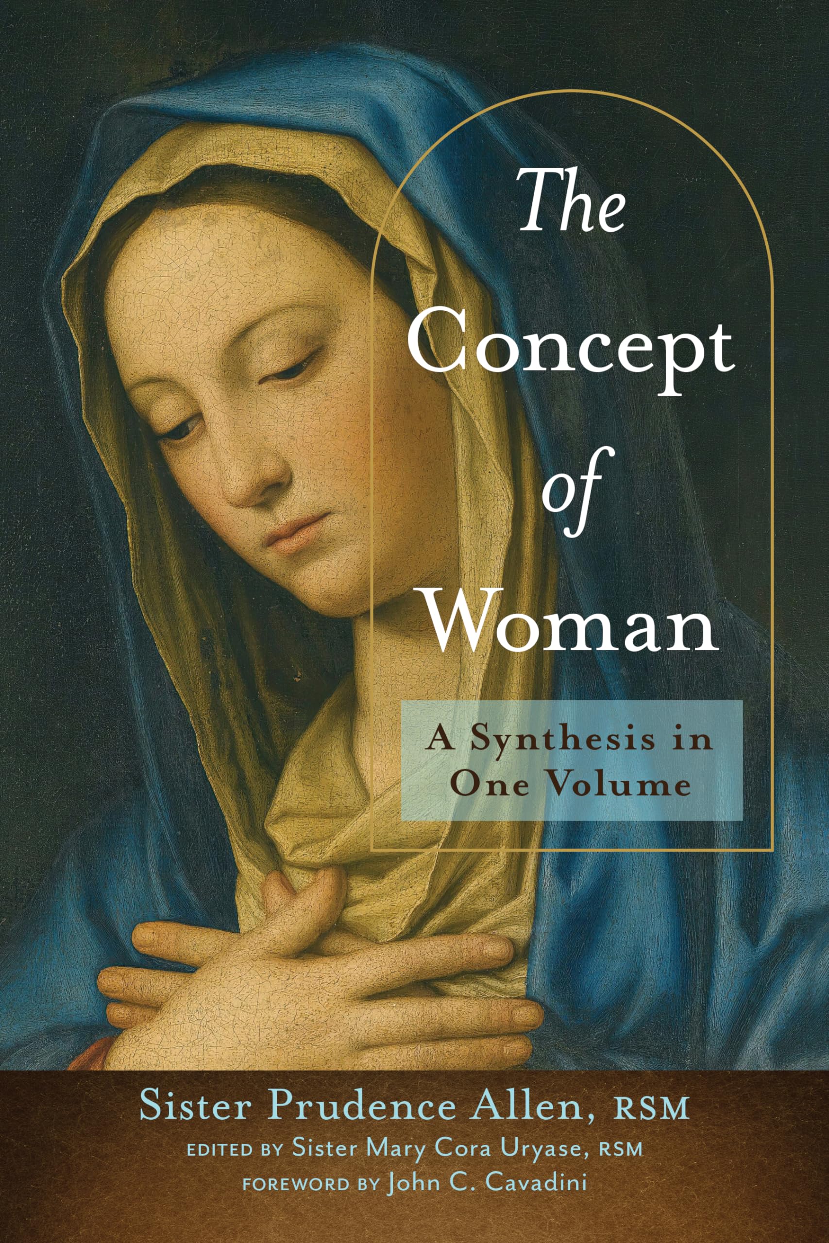 Cover of The Concept of Woman: A Synthesis in One Volume