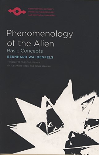 Cover of Phenomenology of the Alien: Basic Concepts (Studies in Phenomenology and Existential Philosophy)