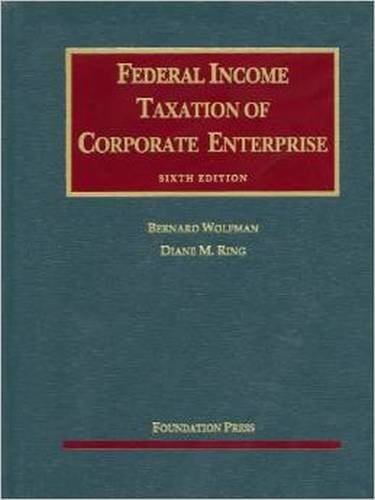 Cover of Wolfman and Ring's Federal Income Taxation of Corporate Enterprise, 6th (Revised)
