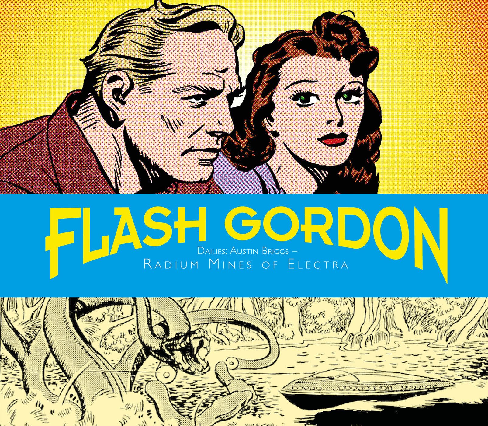Cover of Flash Gordon Dailies: Austin Briggs: Radium Mines Of Electra