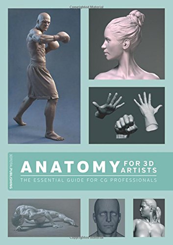 Cover of Anatomy for 3D Artists: The Essential Guide for CG Professionals