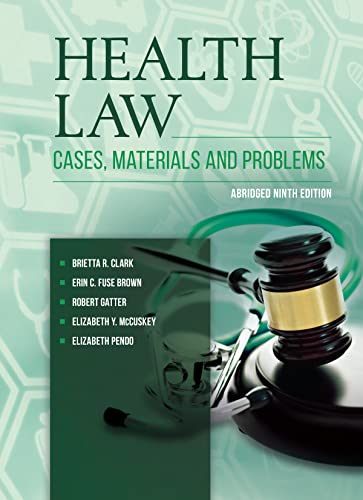Cover of Health Law: Cases, Materials and Problems, Abridged (American Casebook Series)