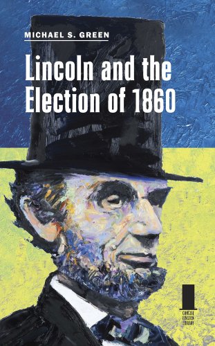Cover of Lincoln and the Election of 1860 (Concise Lincoln Library)