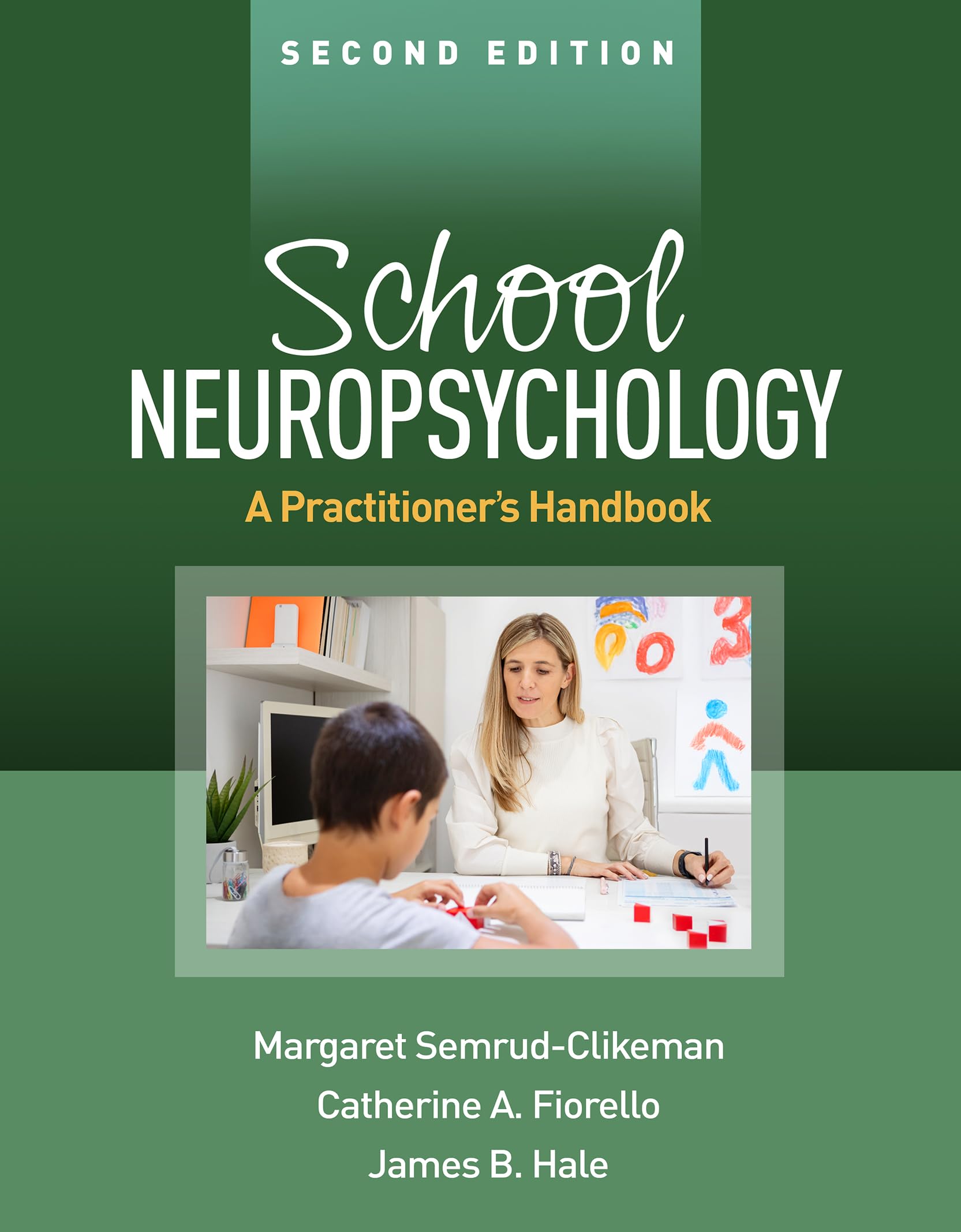 Cover of School Neuropsychology: A Practitioner's Handbook