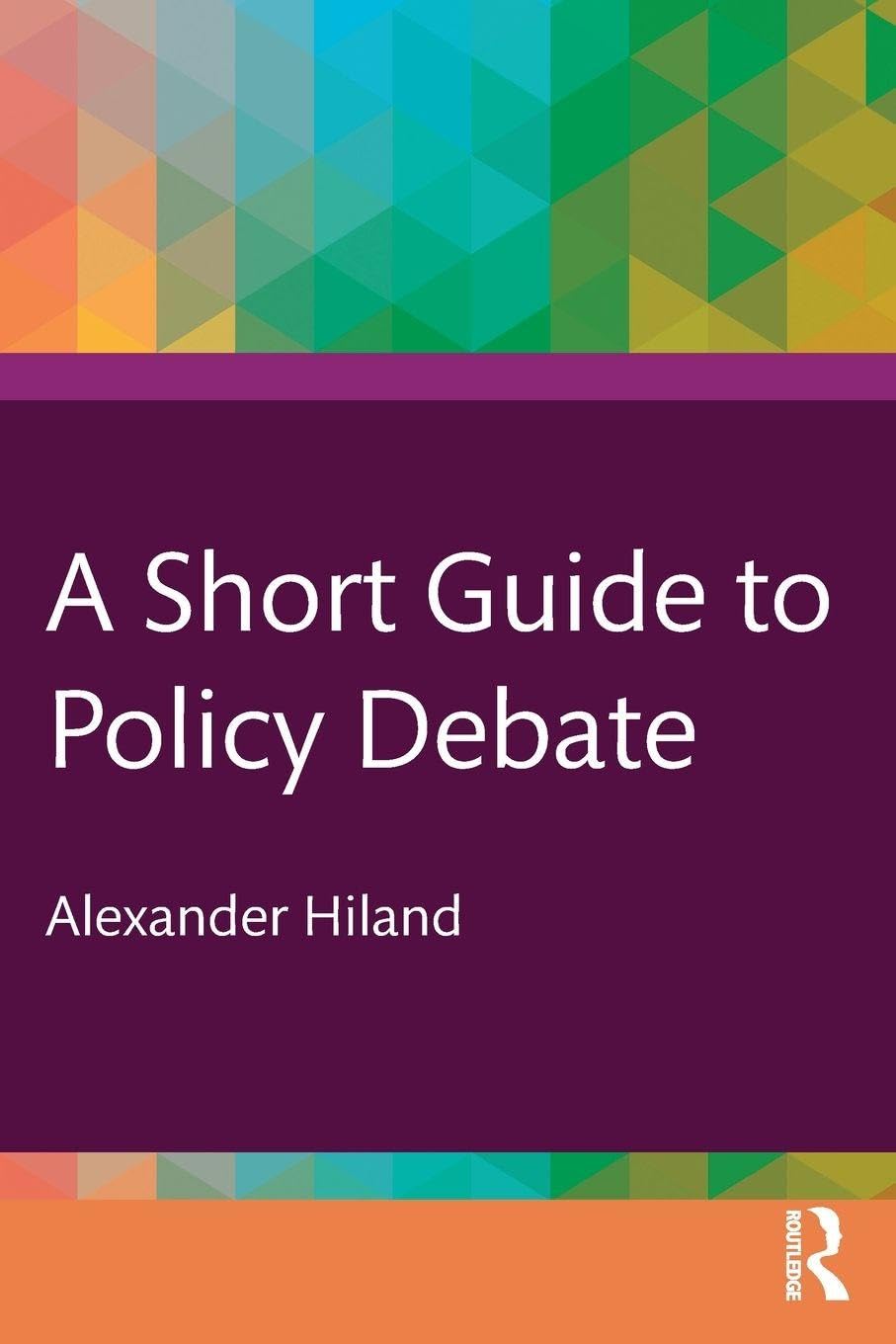 Cover of A Short Guide to Policy Debate