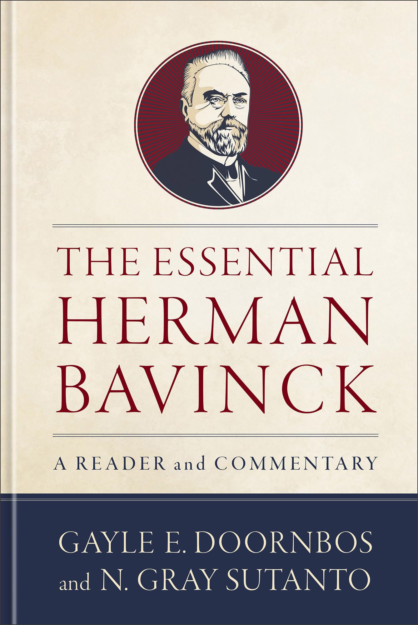Cover of The Essential Herman Bavinck: A Reader and Commentary