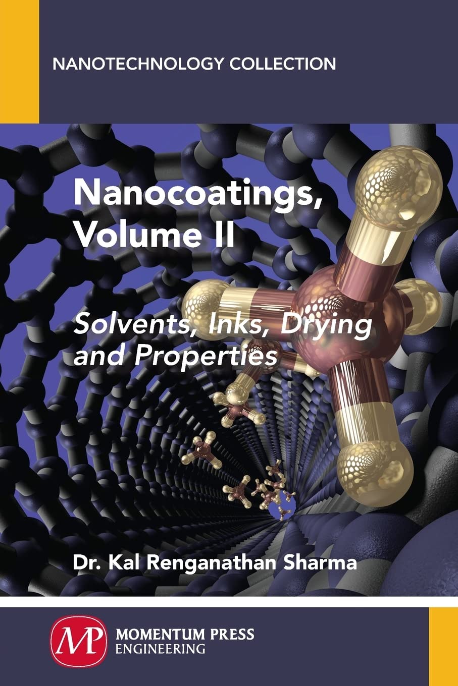 Cover of Nanocoatings, Volume II: Solvents, Inks, Drying, and Properties