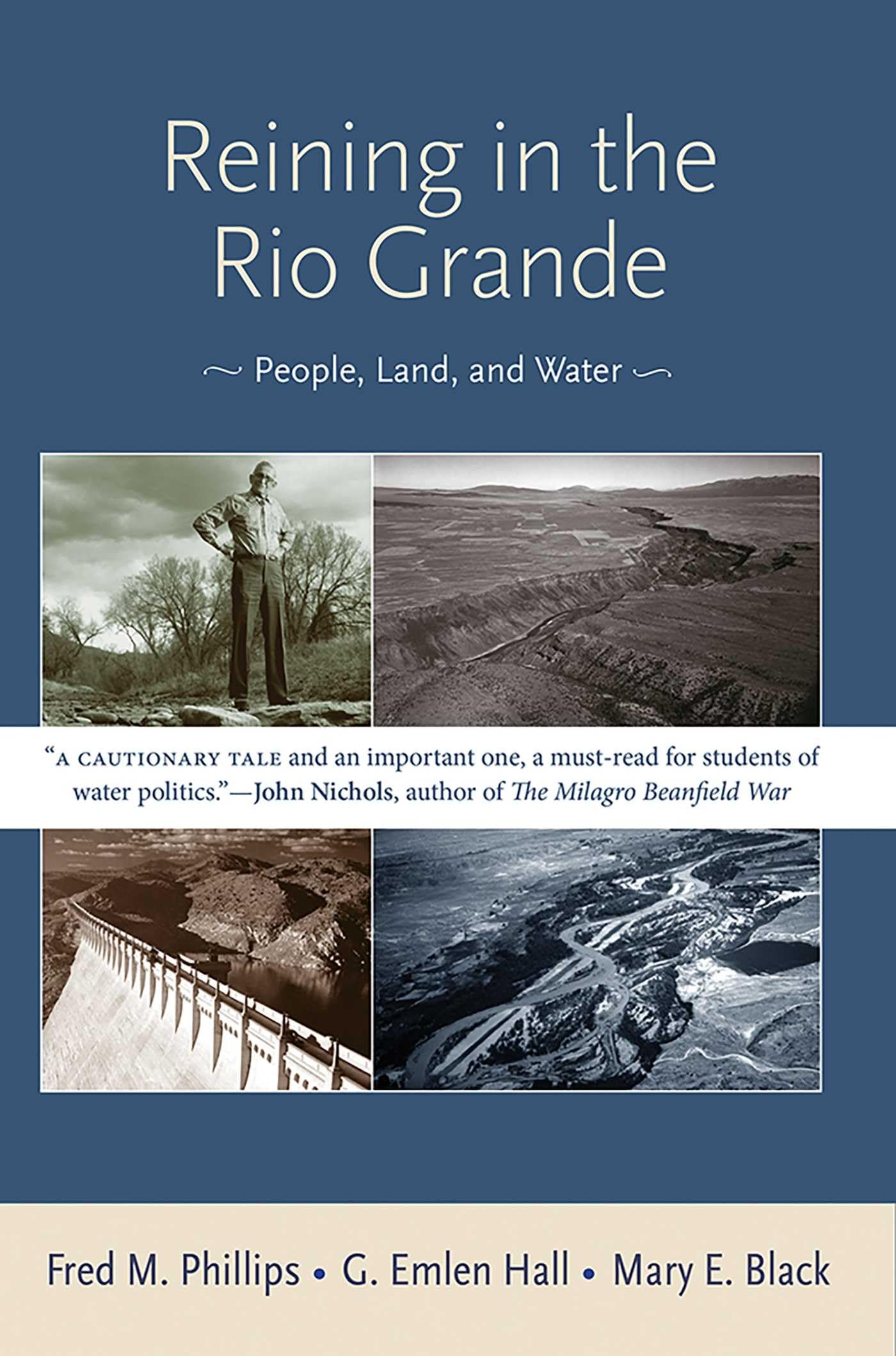 Cover of Reining in the Rio Grande: People, Land, and Water