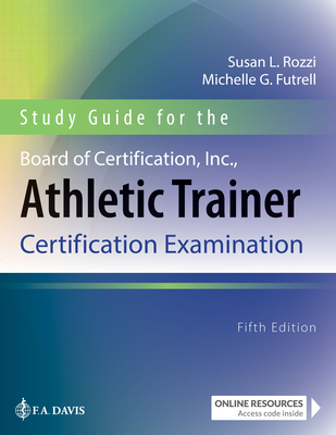 Cover of Study Guide for the Board of Certification, Inc., Athletic Trainer Certification Examination
