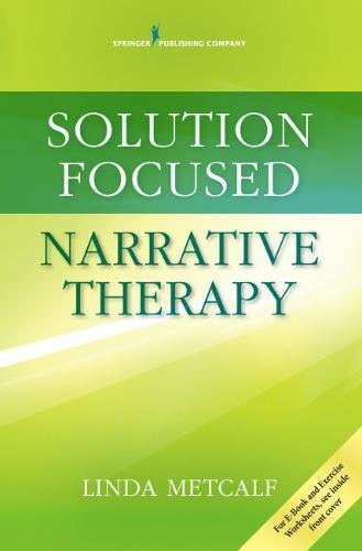 Cover of Solution Focused Narrative Therapy