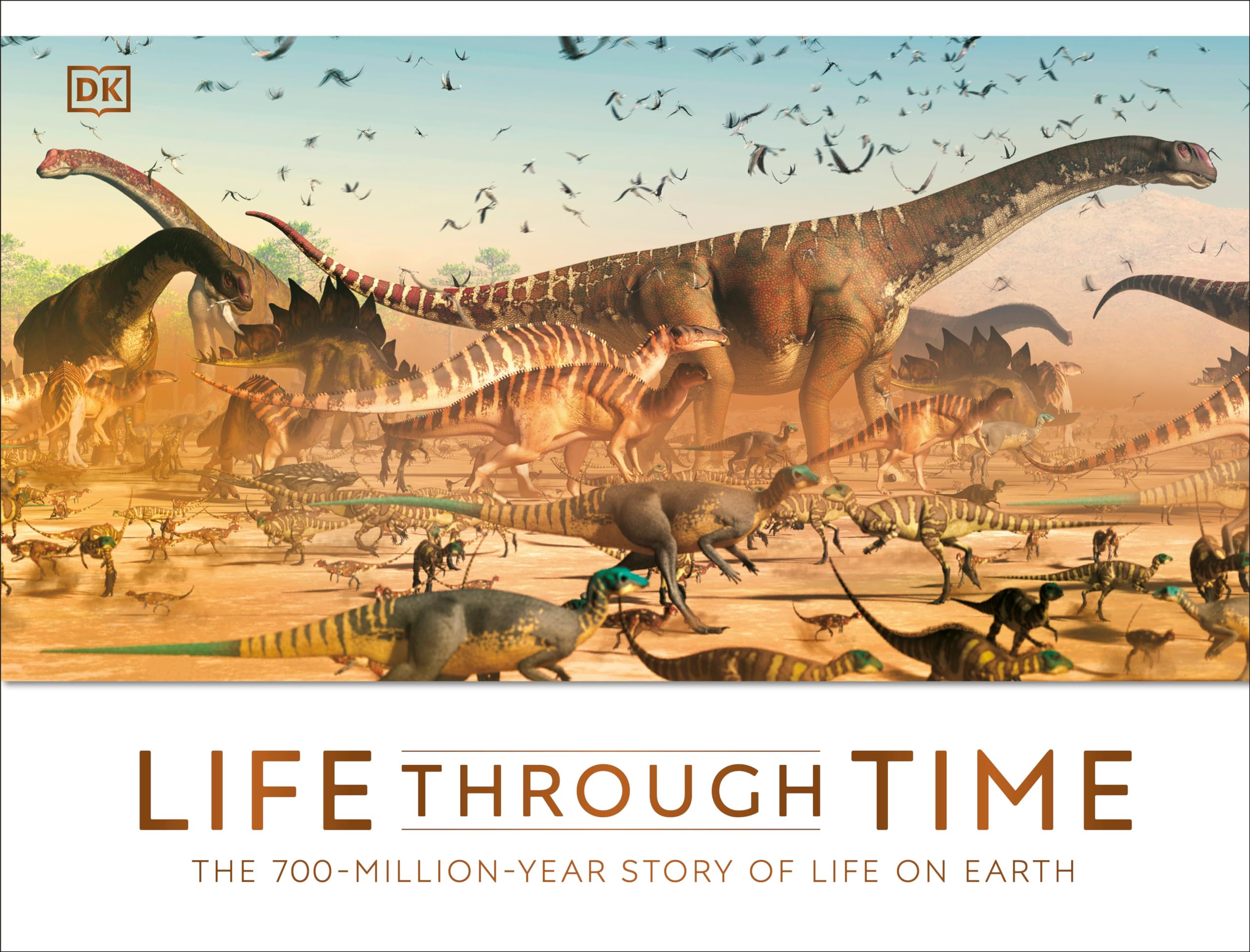 Cover of Life Through Time: The 700-Million-Year Story of Life on Earth (DK Panorama)