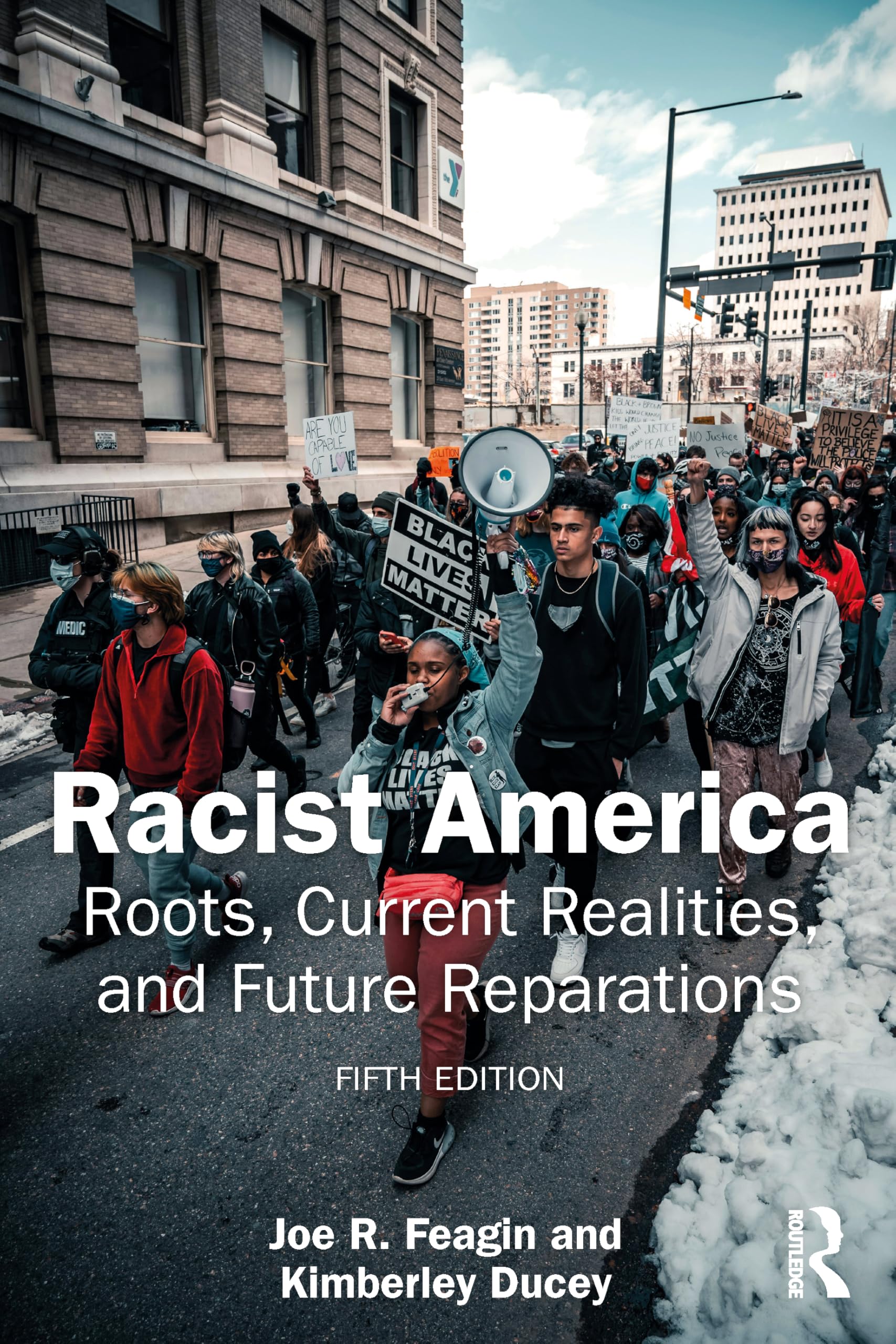 Cover of Racist America: Roots, Current Realities, and Future Reparations