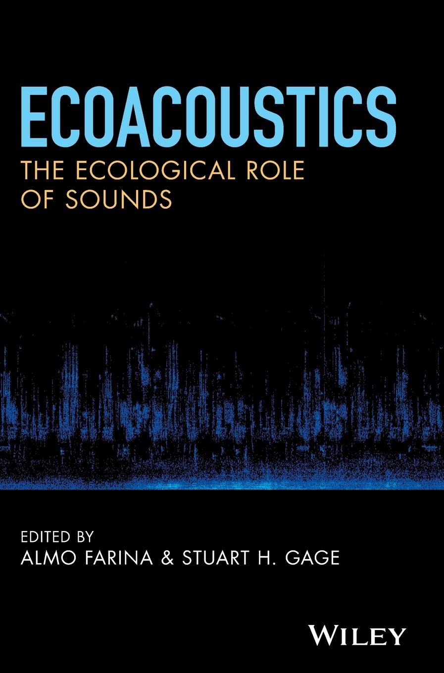 Cover of Ecoacoustics: The Ecological Role of Sounds