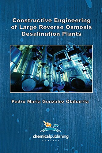 Cover of Constructive Engineering of Large Reverse Osmosis Desalination Plants