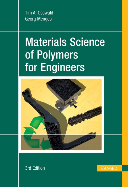 Cover of Materials Science of Polymers for Engineers 3e (Revised)