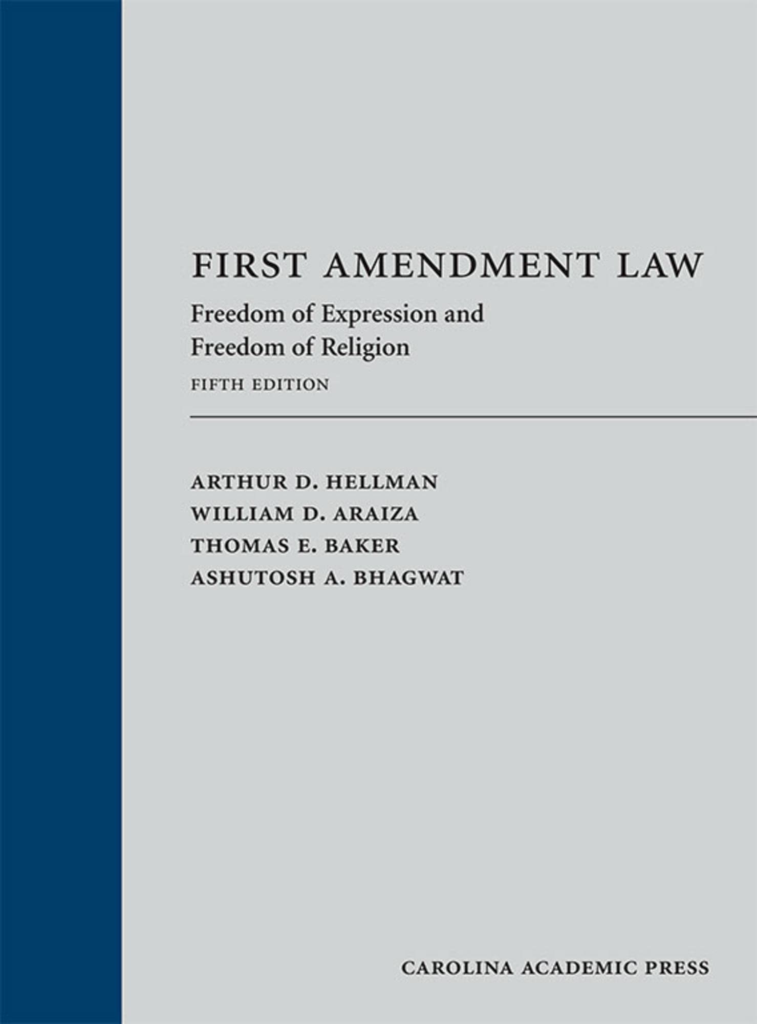 Cover of First Amendment Law: Freedom of Expression and Freedom of Religion