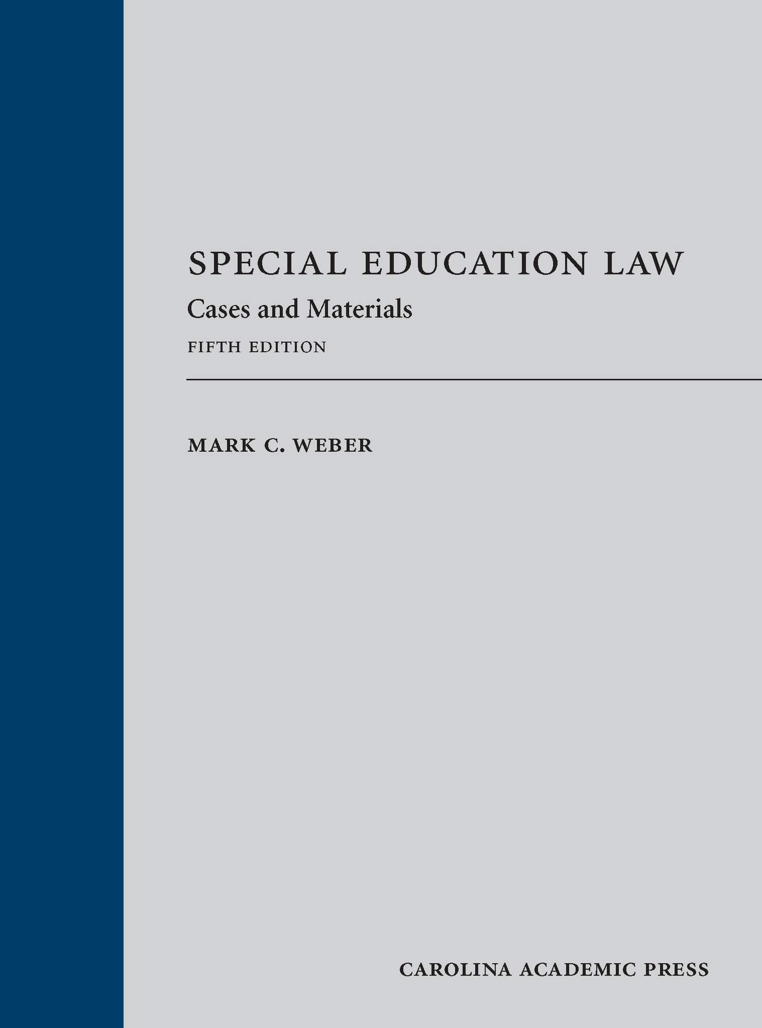 Cover of Special Education Law: Cases and Materials