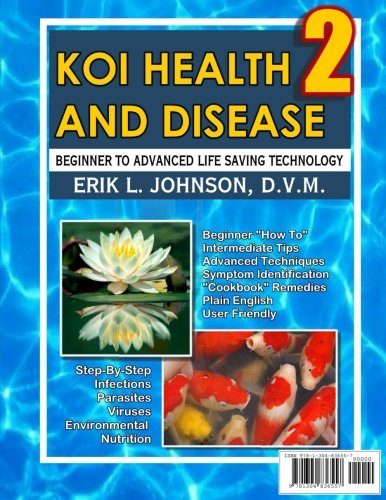 Cover of Koi Health & Disease: Everything You Need To Know 2nd Edition