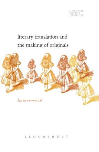 Cover of Literary Translation and the Making of Originals