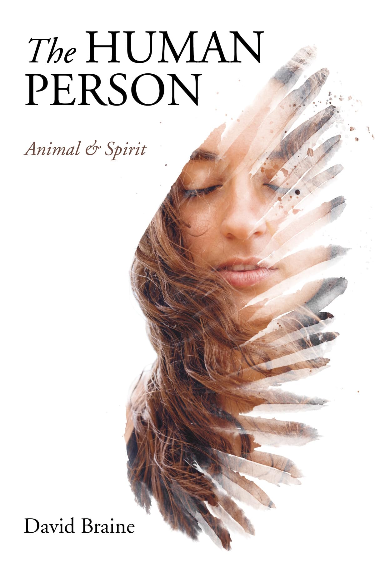 Cover of The Human Person: Animal and Spirit