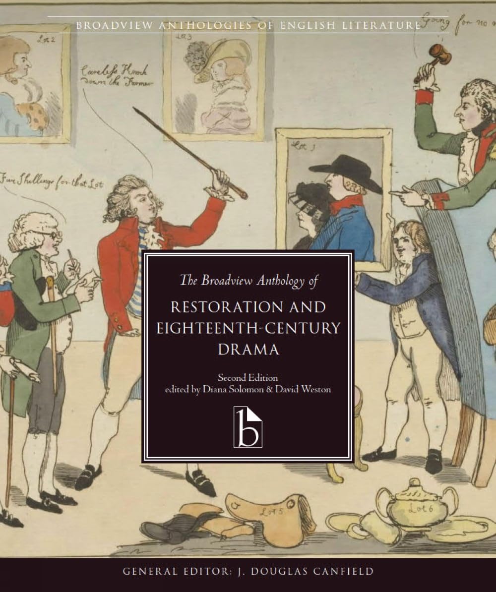 Cover of The Broadview Anthology of Restoration and Eighteenth-Century Drama – Second Edition
