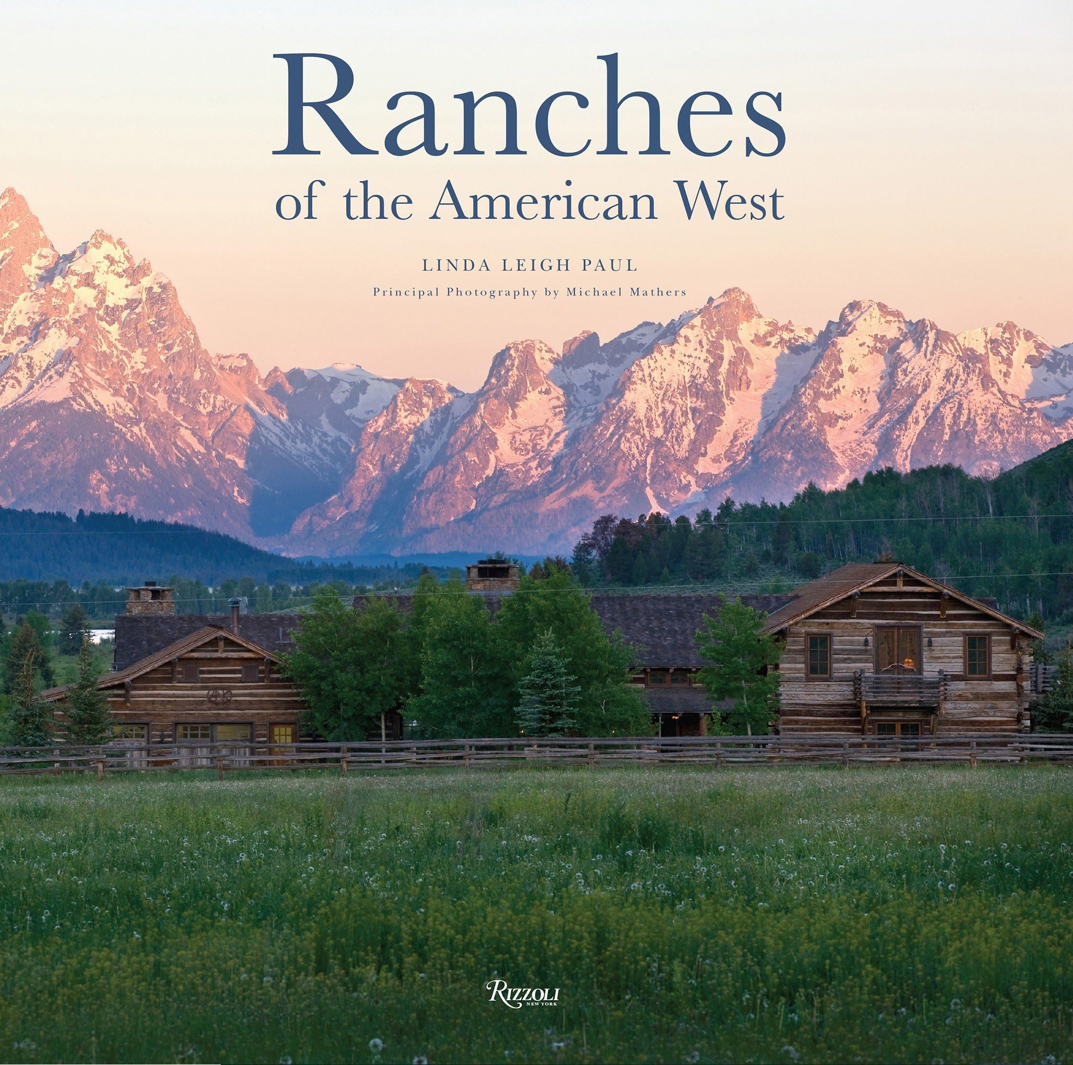 Cover of Ranches of the American West (Rizzoli Classics)