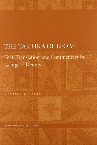 Cover of The Taktika of Leo VI: Revised Edition (Dumbarton Oaks Texts)