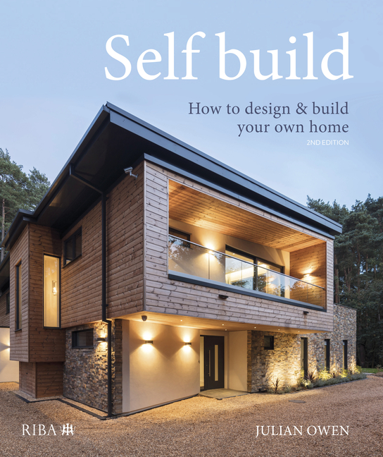 Cover of Self-Build: How to Design and Build Your Own Home