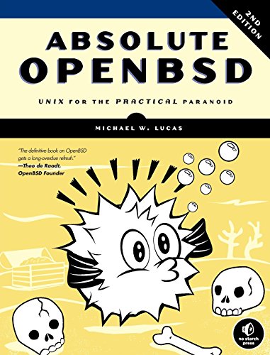 Cover of Absolute Openbsd, 2nd Edition: UNIX for the Practical Paranoid