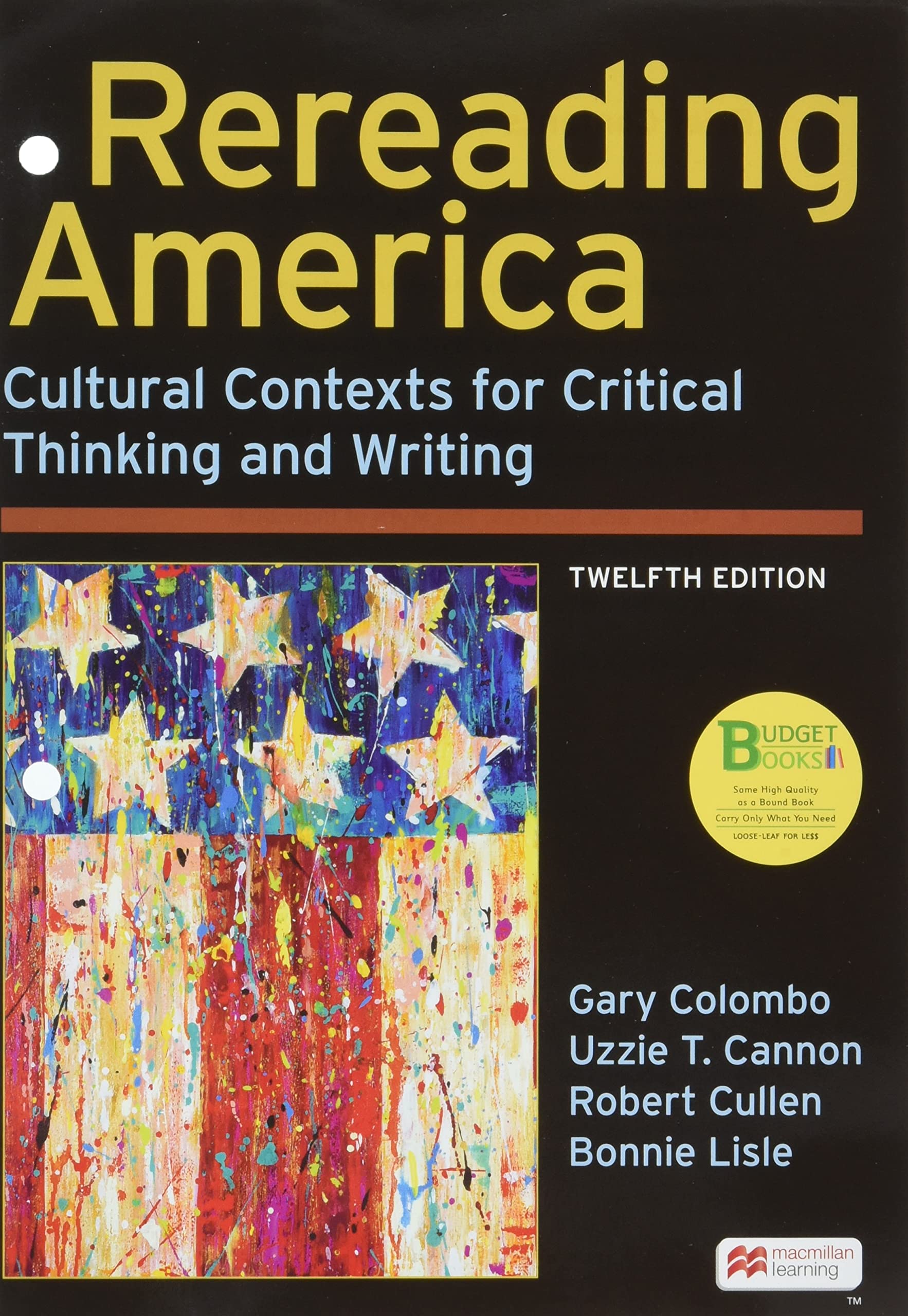 Cover of Loose-Leaf Version for Rereading America: Cultural Contexts for Critical Thinking and Writing