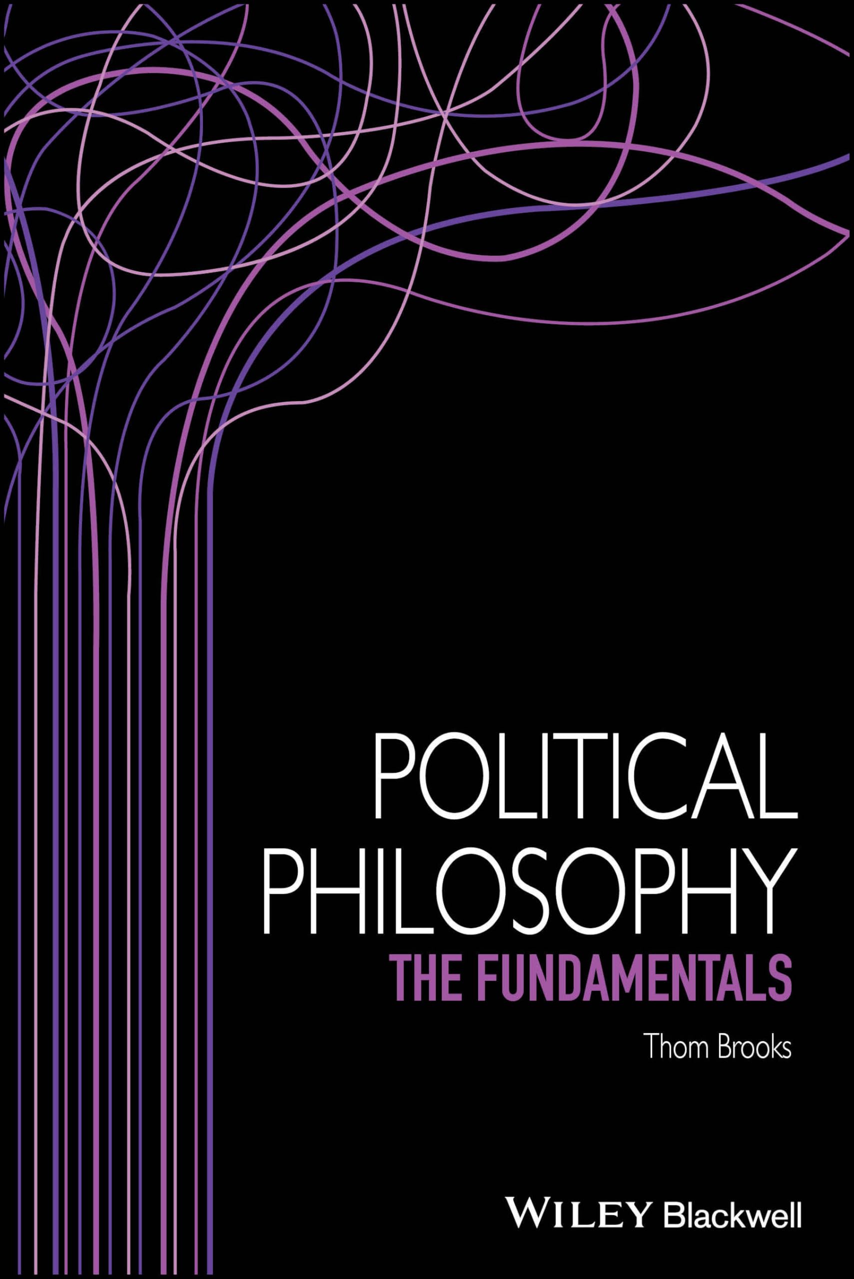 Cover of Political Philosophy: The Fundamentals (Fundamentals of Philosophy)