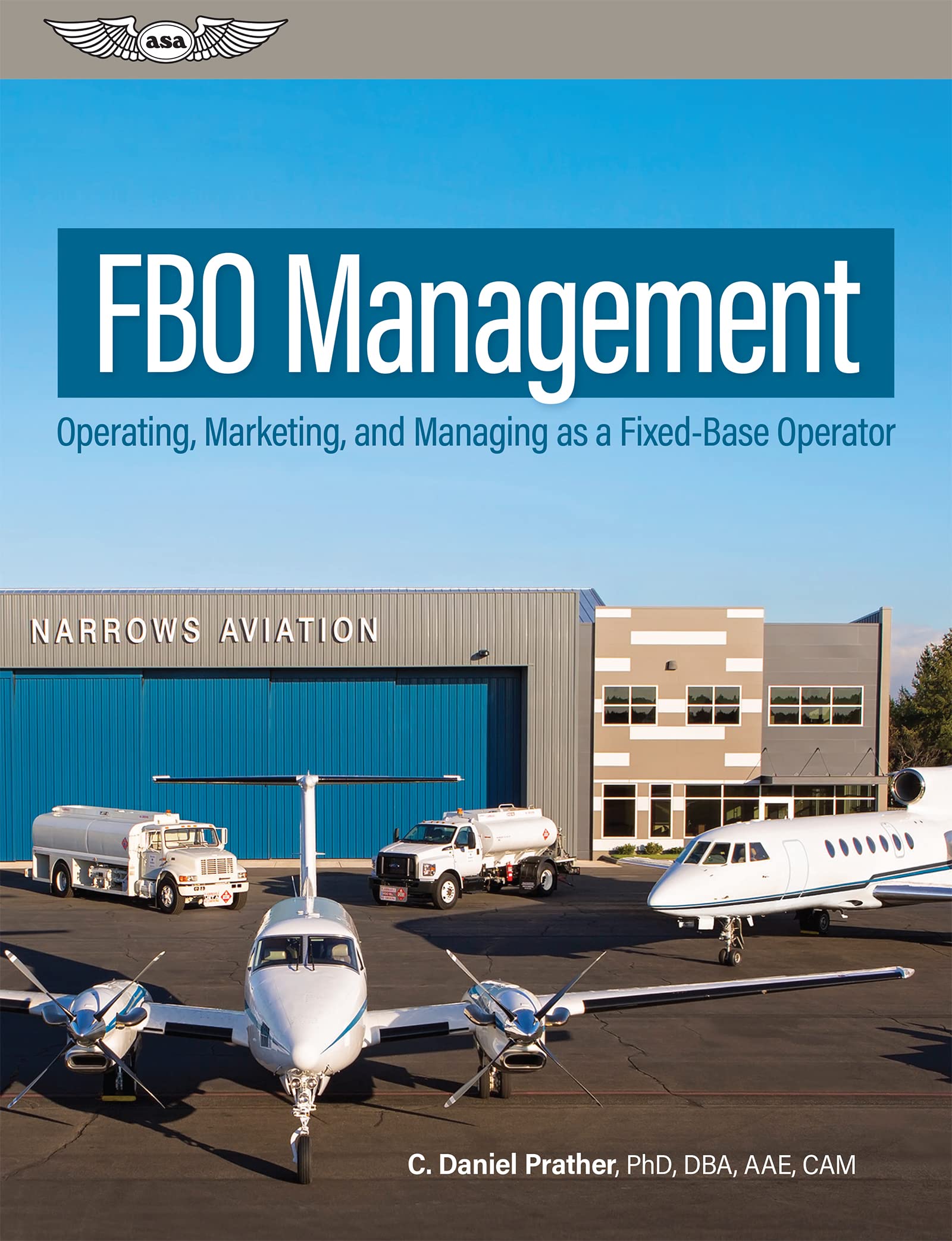 Cover of FBO Management: Operating, Marketing, and Managing as a Fixed-Base Operator