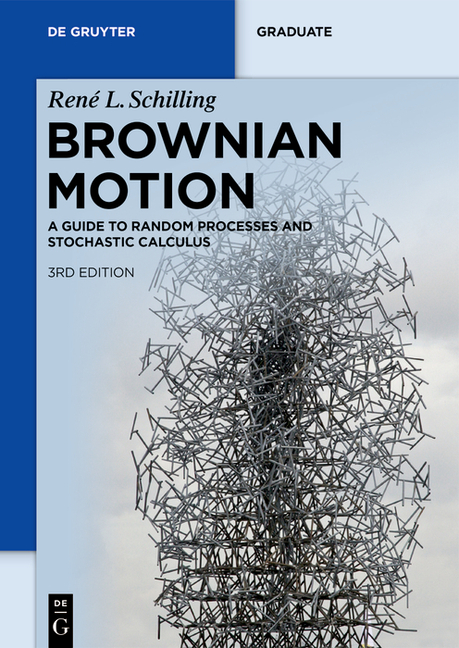 Cover of Brownian Motion: A Guide to Random Processes and Stochastic Calculus