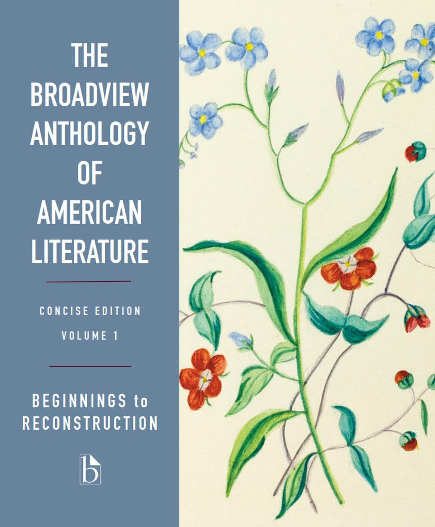 Cover of The Broadview Anthology of American Literature Concise Volume 1: Beginnings to Reconstruction