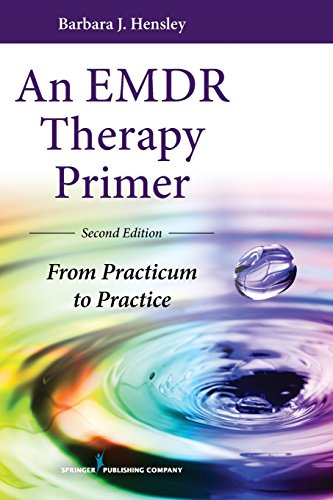 Cover of An EMDR Therapy Primer, Second Edition: From Practicum to Practice