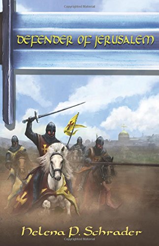 Cover of Defender of Jerusalem: A Biographical Novel of Balian D'Ibelin