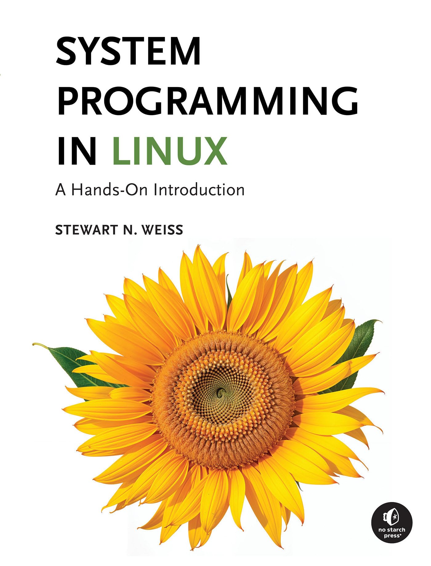 Cover of System Programming in Linux: A Hands-On Introduction