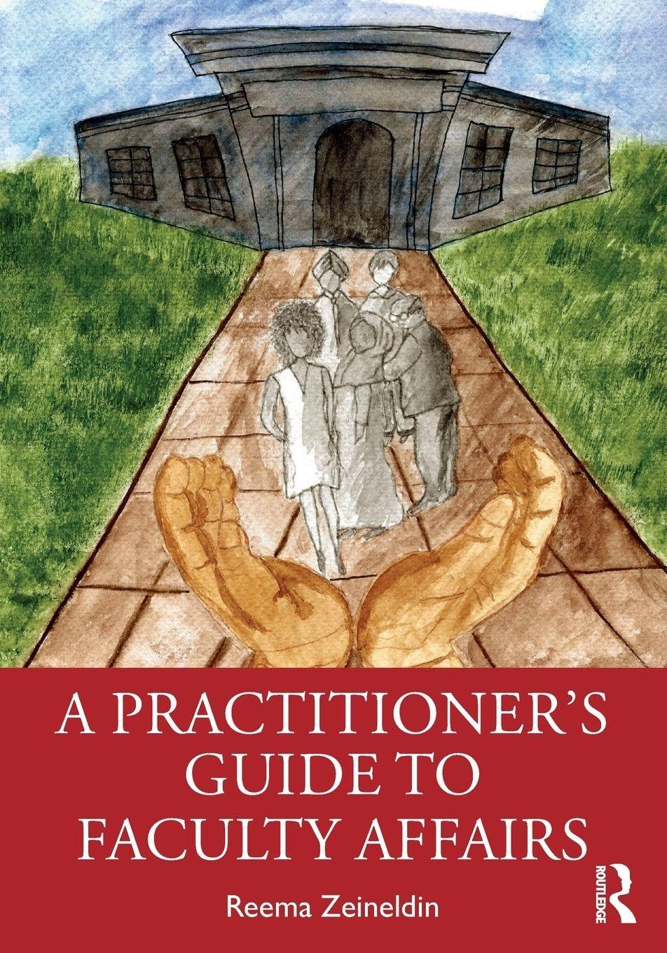 Cover of A Practitioner's Guide to Faculty Affairs
