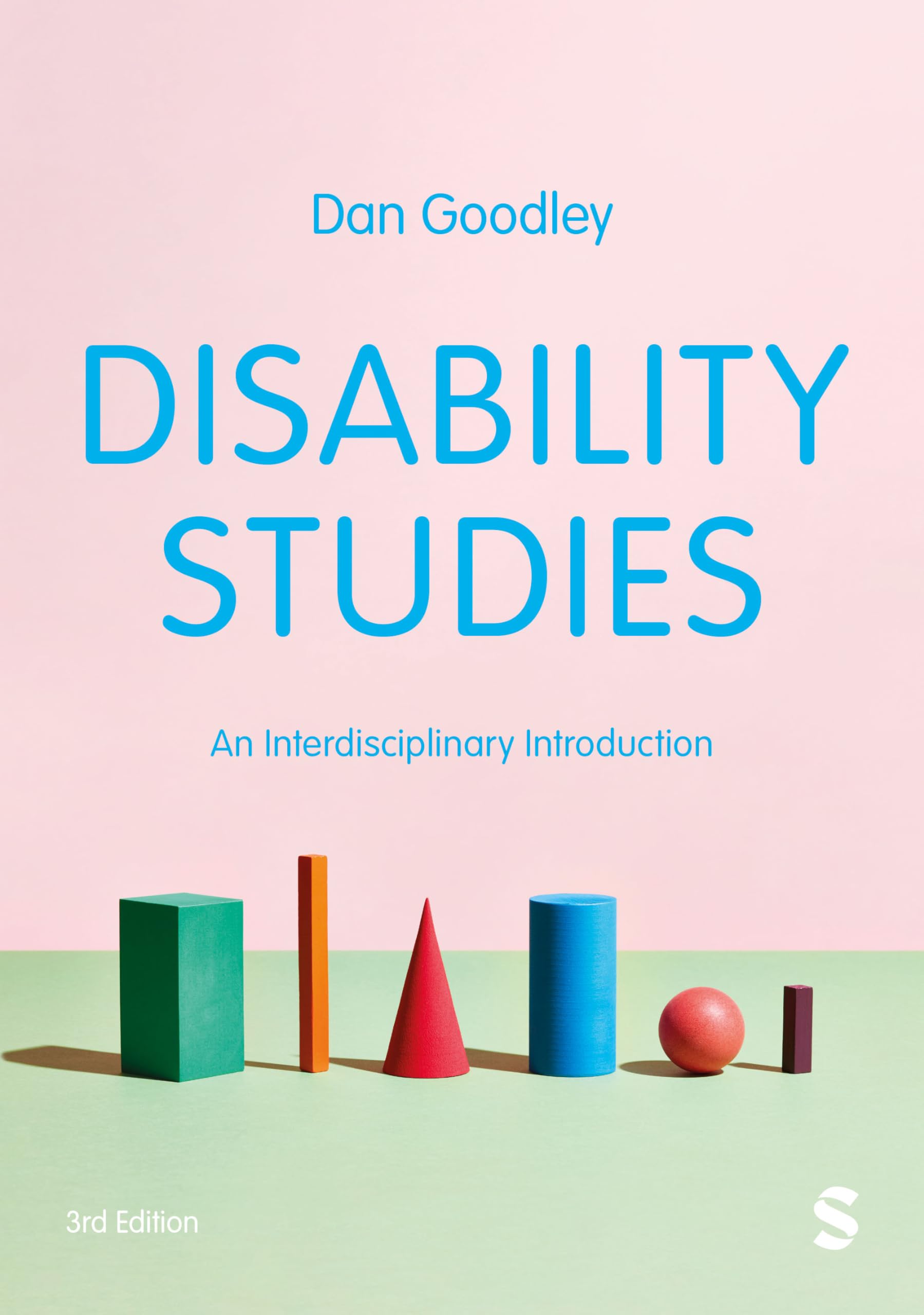 Cover of Disability Studies: An Interdisciplinary Introduction (Third Edition)
