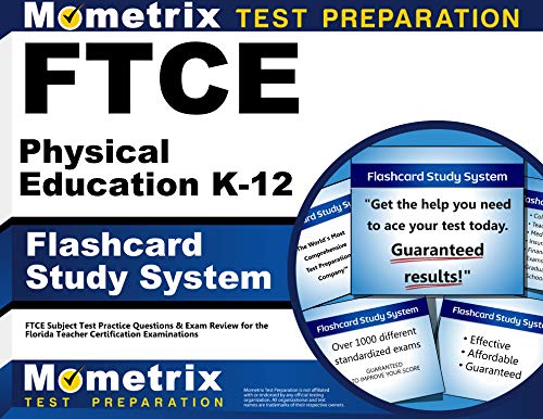 Cover of FTCE Physical Education K-12 Flashcard Study System: FTCE Test Practice Questions & Exam Review for the Florida Teacher Certification Examinations (Cards)