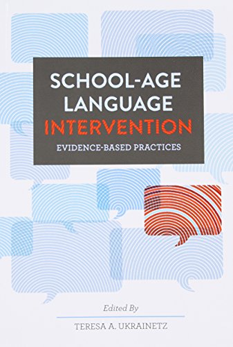 Cover of School-age Language Intervention: Evidence-based Practices