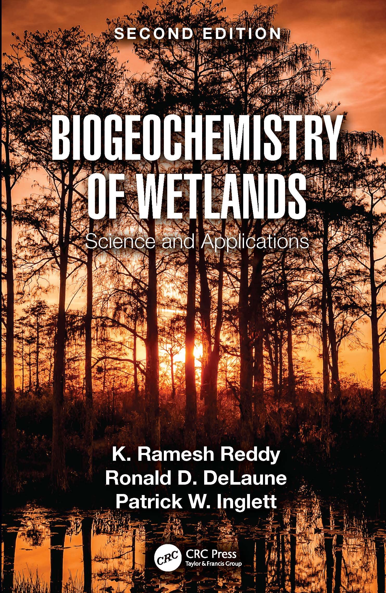 Cover of Biogeochemistry of Wetlands: Science and Applications