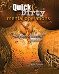 Cover of Quick and Dirty Mental Operations: The Price of Adaptive Cognition