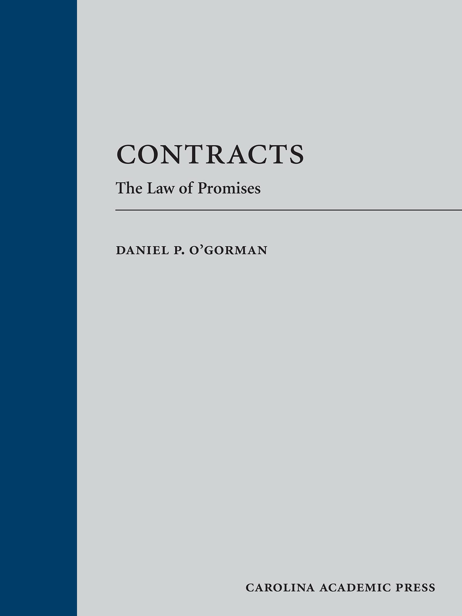 Cover of Contracts: The Law of Promises