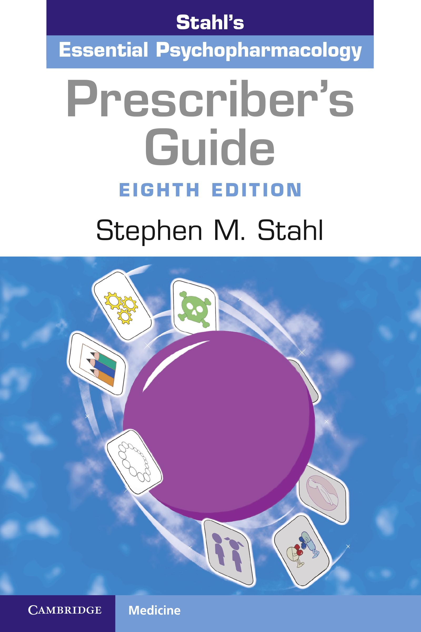 Cover of Prescriber's Guide: Stahl's Essential Psychopharmacology