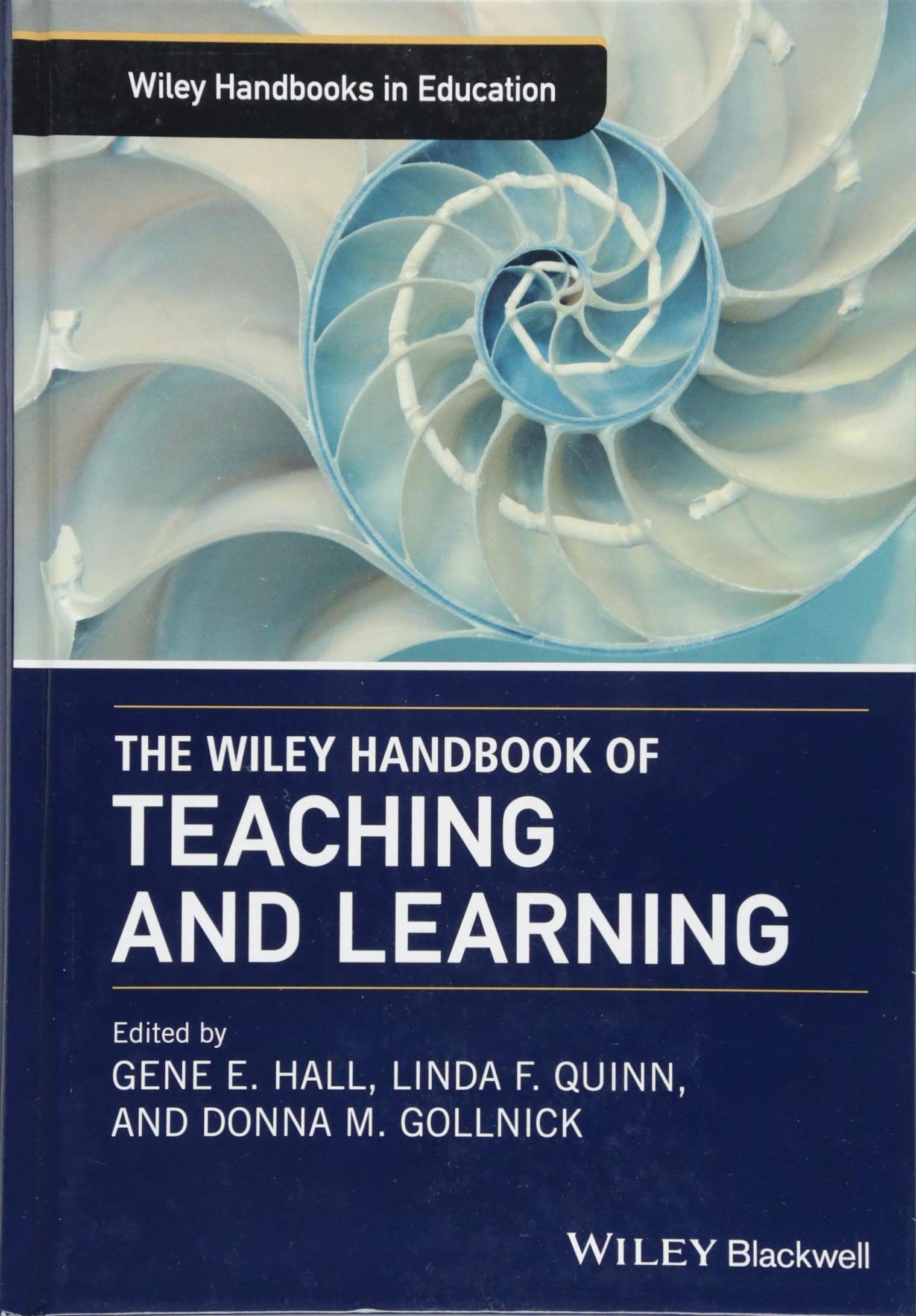 Cover of The Wiley Handbook of Teaching and Learning (Wiley Handbooks in Education)