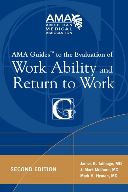 Cover of AMA Guides to the Evaluation of Work Ability and Return to Work
